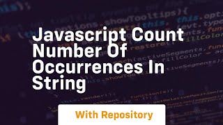 javascript count number of occurrences in string