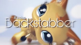 LPS MV: Backstabber - Kesha (flash)