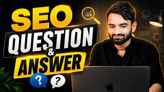 SEO Question & Answer 2026 | 100+ Most Asked SEO Interview & Beginner Questions