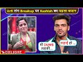 Milna nahi kashish thakurs first time opens up on his breakup with uorfi javed  exclusive
