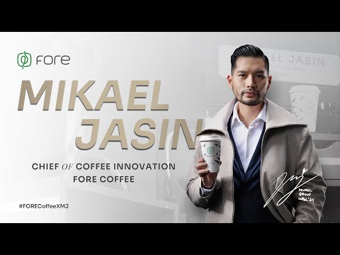 Fore Coffee | Welcoming Fore's Chief of Coffee Innovation, Mikael Jasin! #ForeCoffeexMJ - video from Fore Coffee