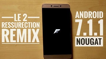 Le 2 Install Resurrection Remix Android 7.1.1 Nougat