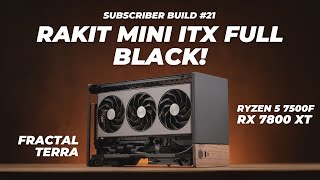 Rakit Mini ITX PC Ganteng Full Black No RGB! | Ryzen 5 7500F, RX 7800 XT, Fractal Terra