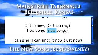 The New Song (Best/Sweney) - Piano Version