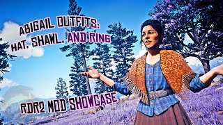 Abigail Outfits: Hat, Shawl, and Ring*MOD SHOWCASE*(Red Dead Redemption 2) PC MODS