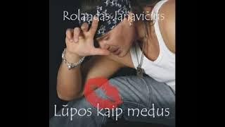 Rolandas Janavicius - Lupos kaip medus