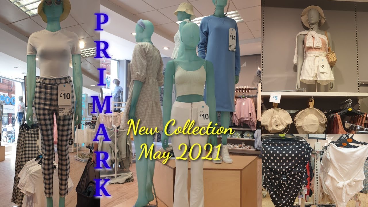 PRIMARK NEW COLLECTION MAY 2021| PRIMARK SPRING/ SUMMER COLLECTION MAY 2021