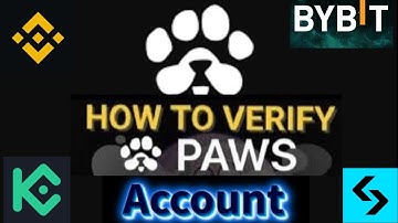HOW TO QUICKLY VERIFY YOUR 🐾 PAWS ACCOUNT
