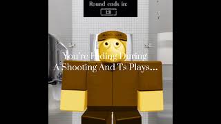 Pov Youre Hiding During A Shooting Then Hear This Begin Playing