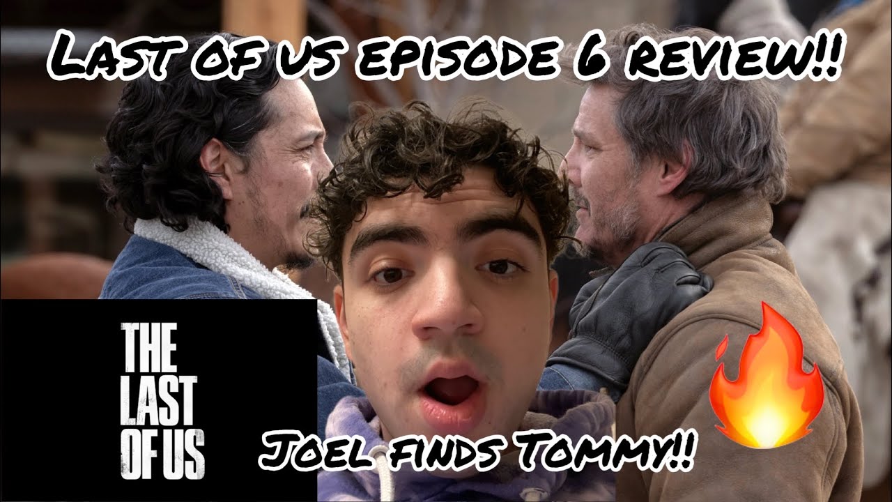 Hi, Tommy - The Last of Us Season 1 Episode 6 - TV Fanatic