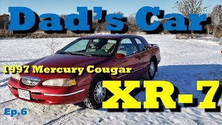 Ep6. 1997 MERCURY COUGAR XR7: DAD'S CAR