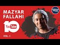 Mazyar Fallahi - Best Songs I Vol. 1 ( مازیار فلاحی - ده تا از بهترین آهنگ ها )