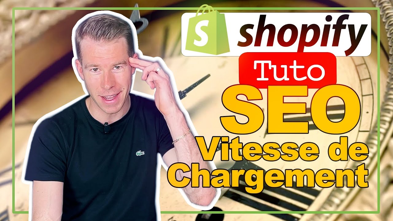 10 Tips sur la Vitesse de Chargement des Boutiques Shopify