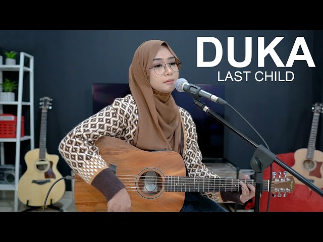 DUKA - LAST CHILD ( COVER BY REGITA ECHA ) class=