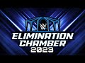 WWE Elimination Chamber 2023 Official Theme Song Psycho In My Head