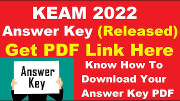 KEAM 2022 Answer Key (Released) - Download Your KEAM 2022 Answer Key PDF Here