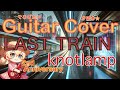 【Guitar Cover】Last Train/knotlamp【ルーパー】
