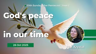 God's Peace in Our Time | Mtr. Krystal Hustead