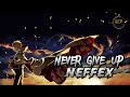 Never give up  neffex lyrics  neffex  never give up  neplyricss