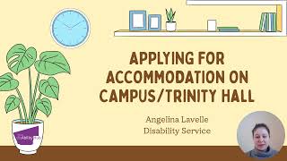 How to Apply for Trinity Accommodation with Additional Needs