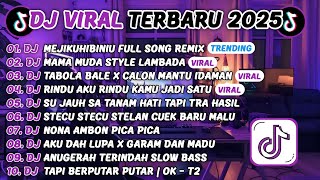 Download Lagu DJ TIKTOK TERBARU 2025-π΅DJ MEJIKUHIBINIU FULL SONG REMIXπ΅DJ MAMA MUDA STYLE LAMBADA FULL ALBUM MP3 Download Lagu DJ TIKTOK TERBARU 2025-π΅DJ MEJIKUHIBINIU FULL SONG REMIXπ΅DJ MAMA MUDA STYLE LAMBADA FULL ALBUM MP3