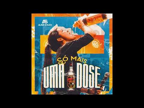 ALINE SOUZA - SO MAIS UMA DOSE PRA PAREDÃO 2K26 DEIVINHO GRAVAÇÕES