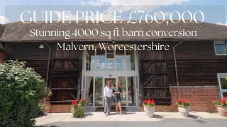 4000 SQ FT BARN CONVERSION  | MALVERN, WORCESTERSHIRE | STOWHILL ESTATES