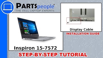 Dell Inspiron 15-7572 (P61F001) Display Cable How-To Video Tutorial