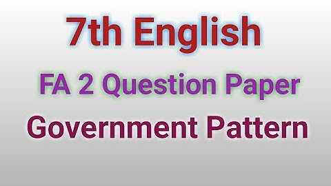 7th English FA 2 Question Paper// Government Pattern//