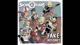 Skin of Tears Fake My Day (Full Album 2016)
