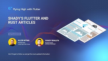 Shady’s Flutter and Rust Articles
