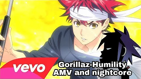 「AMV」Gorillaz - Humility | Nightcore