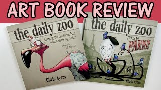 ART BOOK REVIEW: The Daily Zoo by Chris Ayers and the Daily Zoo goes to Paris