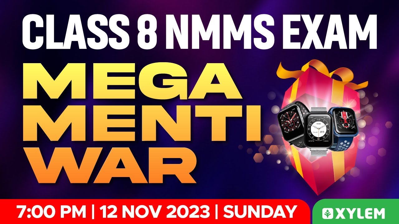 Class 8 NMMS EXAM MEGA MENTI WAR..‼️ | Xylem Class 8