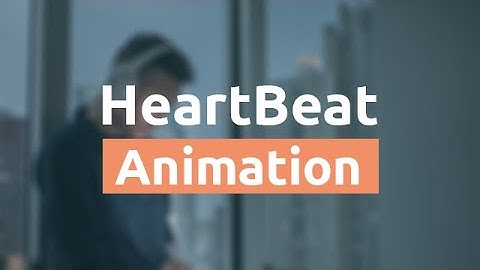 HeartBeat Animation - CSS Animations