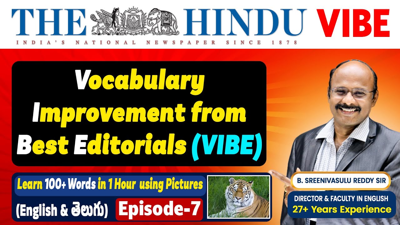 The Hindu VIBE - English Vocabulary from Hindu Editorials using pictures || BY DIRECTOR SIR