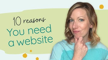 10 reasons your business needs a website