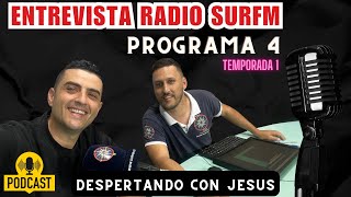 4ª Entrevista en Radio Surfm Fuerteventura con David Rodríguez al Pastor Alberto Ares - Programa 4