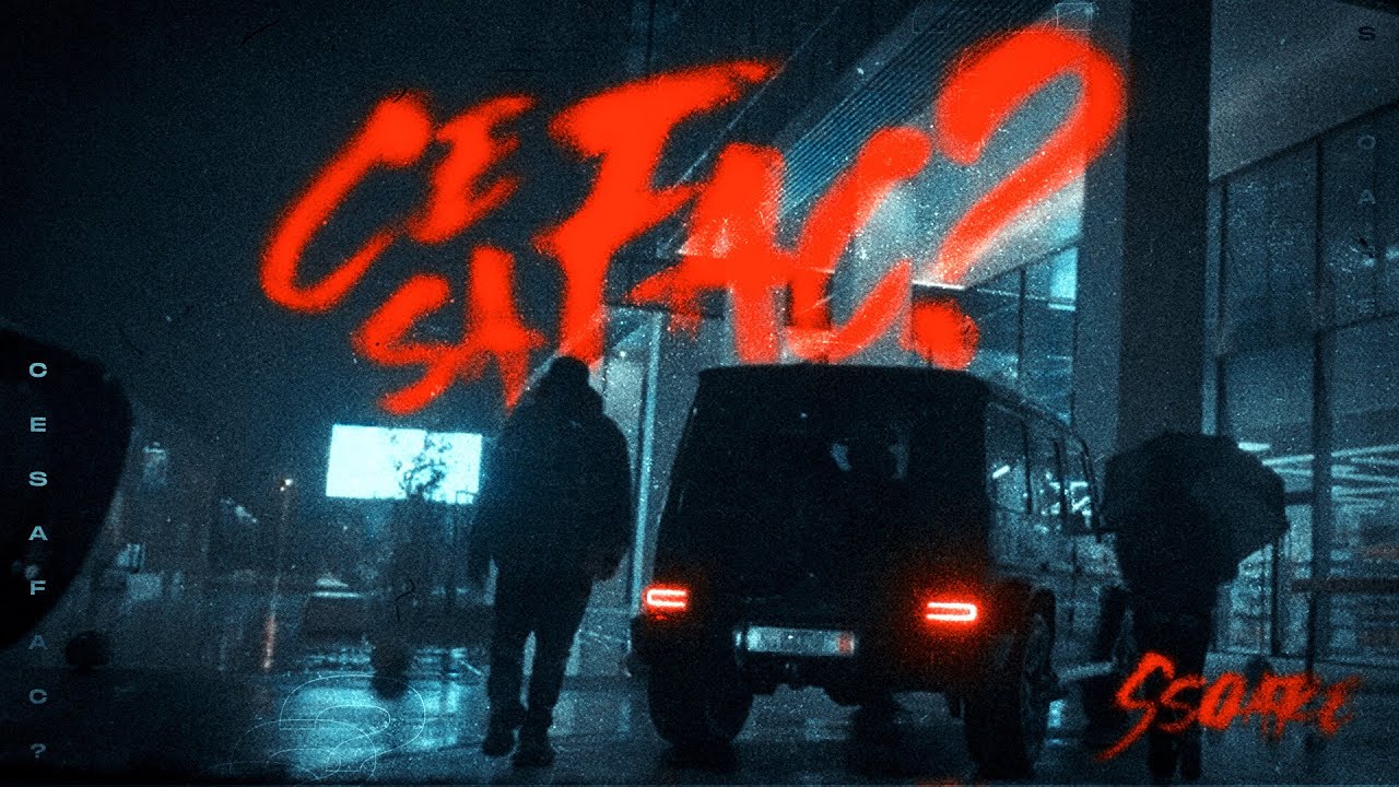 SSOARE - CE SA FAC (Official Video)