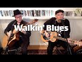 Walkin Blues Robert Johnson Eric Clapton THE TICKETS mp3