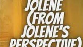 Jolene From Jolenes Perspective