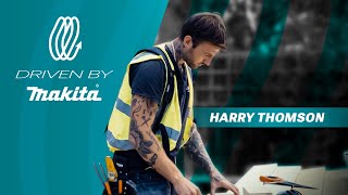 Driven By Makita Harry Thomson
