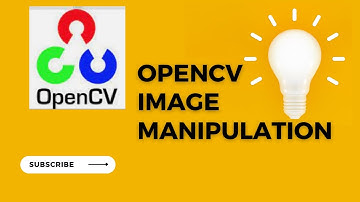 Image manipulation for beginners in opecv and python.  resize, blur, channel manipulation.