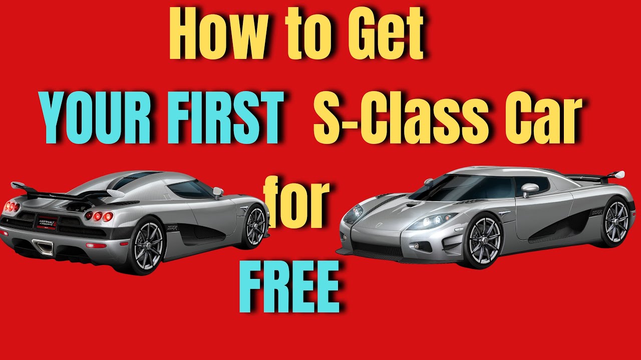 Asphalt 8 / How to Get Free S-Class CarS