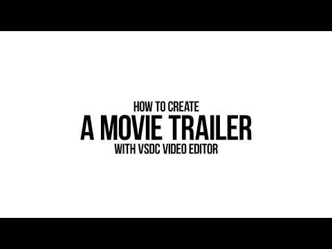 how-to-make-a-movie-trailer-with-vsdc-free-video-editor