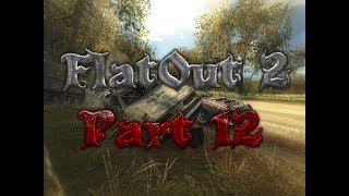 FlatOut 2 (PC) Walkthrough Part 12 Racing Twilight Cup [No Commentary] (720 HD)