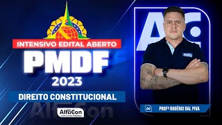 Concurso PMDF 2023 - Intensivo Edital Aberto - Direito Constitucional - AlfaCon Concurso PMDF 2023 - Intensivo Edital Aberto - Direito Constitucional - AlfaCon