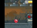Red Ball 4 Gameplay Shorts Episode 63 part 11