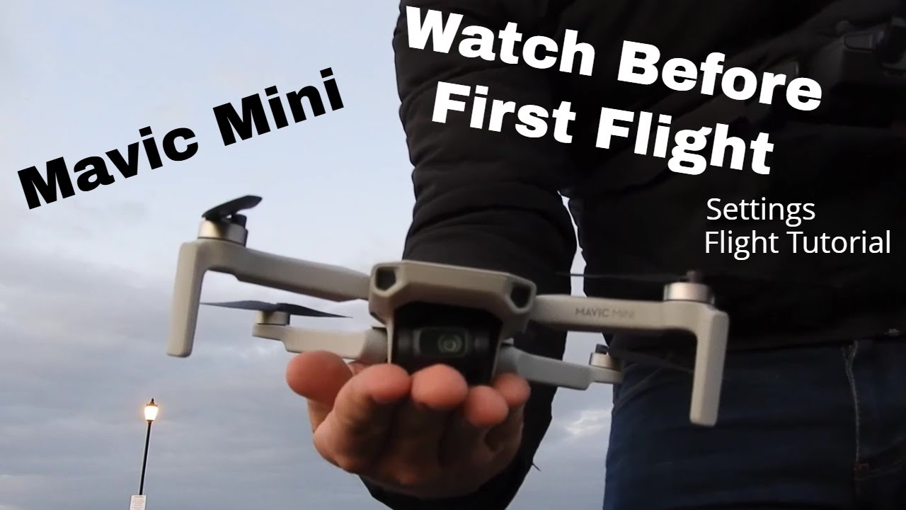 Mavic Mini before first flight tutorial - YouTube
