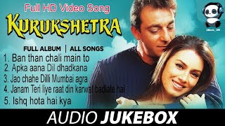 Kurukshetra Movie All Songs|SanjaydattMahimaChaudhary|#youtube #romanticsong#trending#bollywoodsongs
